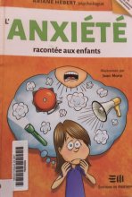 Livre L’anxiété raconté aux enfants